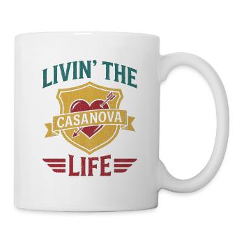 Das Casanova Leben leben - Tasse - Weiß - Rechts