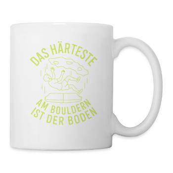 Härteste am Bouldern ist der Boden - Tasse - Weiß - Rechts