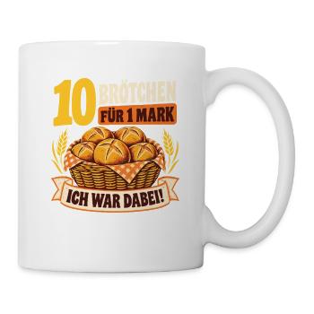 10 Brötchen für 1 Mark – Nostalgie Spruch - Tasse - Weiß - Rechts