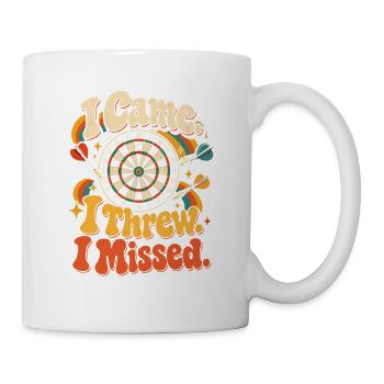 I Came, I Threw, I Missed – Darts Quote - Tasse - Weiß - Rechts