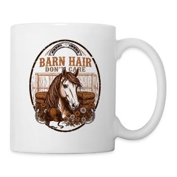 Barn Hair Dont Care Horse Mom - Tasse - Weiß - Rechts