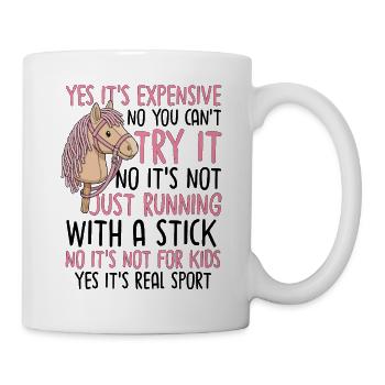Yes Its Expensive Hobby Horsing - Tasse - Weiß - Rechts