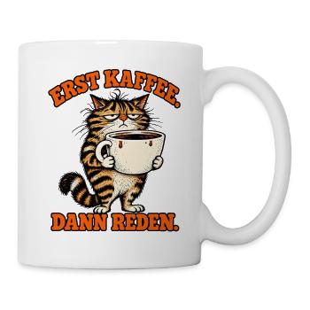 Erst Kaffee Dann Reden – Grumpy Katze - Tasse - Weiß - Rechts