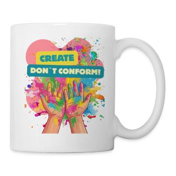 Kreativität statt Konformität - Tasse - Weiß - Rechts