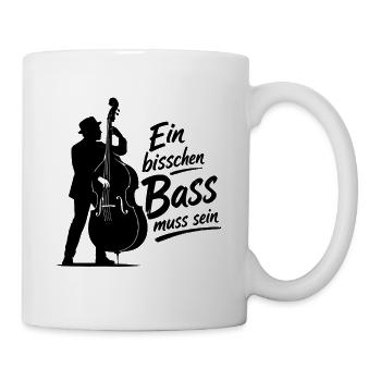 Kontrabass - Ein bisschen Bass muss sein - Tasse - Weiß - Rechts