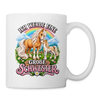 Süße Pferde Ich werde große Schwester Nachwuchs  - Tasse - Weiß - Rechts