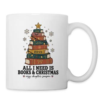 All I Need Is Books & Christmas – Lesemotiv - Tasse - Weiß - Rechts