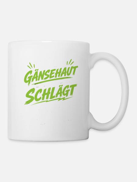 Gänsehaut schlägt Enten Karneval - Tasse - Weiß