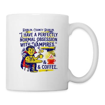 Dublin County Vampire And Coffee Obsession - Tasse - Weiß - Rechts