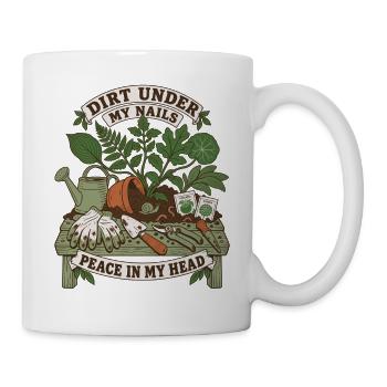 Dreck unter den Nägeln – Frieden im Kopf - Tasse - Weiß - Rechts