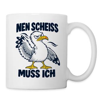 Nen Scheiß muss ich – Freche Möwe - Tasse - Weiß - Rechts