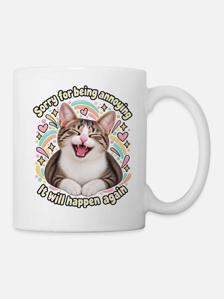 Entschuldigung, dass ich nervig bin. - Tasse - Weiß