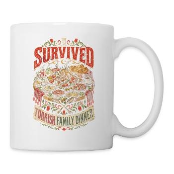 Türkei Türkiye I Survived Turkish Family Dinner - Tasse - Weiß - Rechts