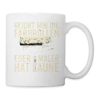 Reich Mir Die Farbrolle Der Maler Hat - Tasse - Weiß - Rechts