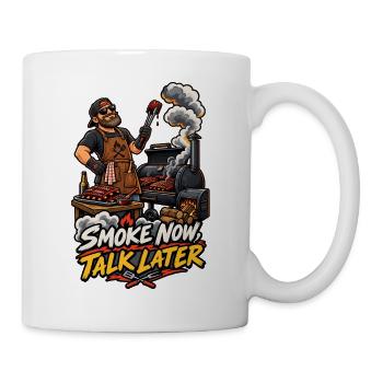 Smoke Now Talk Later Barbecue Motiv - Tasse - Weiß - Rechts