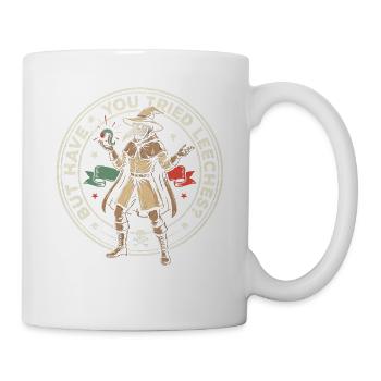 Aber hast du es schon mal mit Blutegel-Seuchen-Arzt versucht? - Tasse - Weiß - Rechts