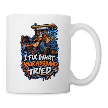 Ich reparier, was dein Mann versuchte - Tasse - Weiß - Rechts