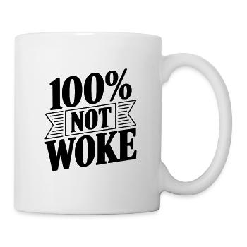 100 % nicht woke - Tasse - Weiß - Rechts