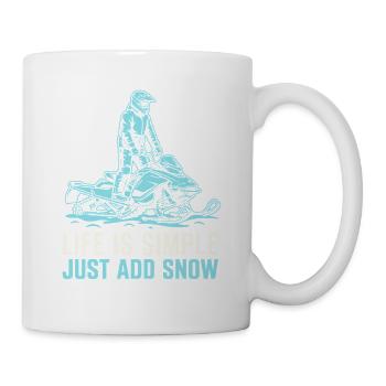 Das Leben ist einfach, einfach Schnee hinzufügen – Schneemobilfahrer - Tasse - Weiß - Rechts