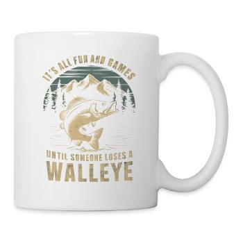 Es ist alles Spaß und Spiel, bis jemand einen Walle verliert - Tasse - Weiß - Rechts