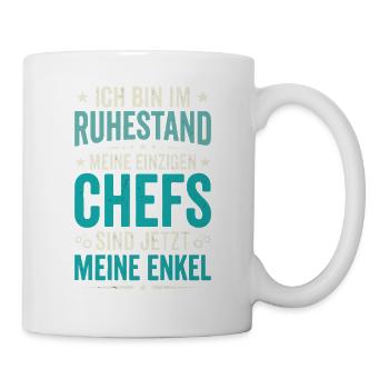 Ich Bin Im Ruhestand Meine Einzigen Chefs Sind  - Tasse - Weiß - Rechts