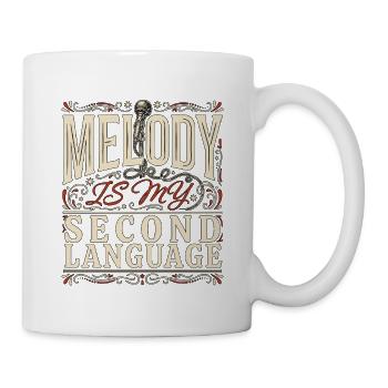 Vocalist Melody Is My Second Language Musician - Tasse - Weiß - Rechts