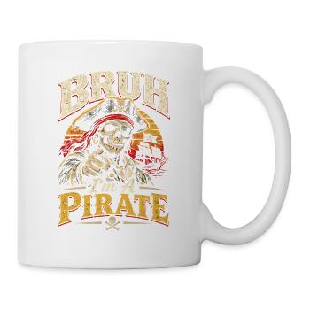 Bruh Piratenskelett – I’m a Pirate - Tasse - Weiß - Rechts