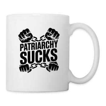 Patriarchy sucks Patriarchat bekämpfen Feminismus - Tasse - Weiß - Rechts