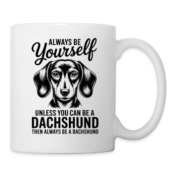 Dackel Spruch Dachshund Lustiges Dackel Geschenk - Tasse - Weiß - Rechts