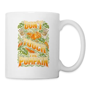 Riesenkürbis Dont Touch The Pumpkin - Tasse - Weiß - Rechts