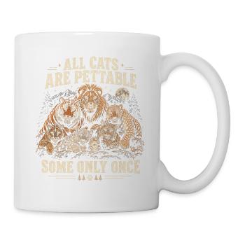 Alle Katzen sind hübsch, manche nur einmal - Tasse - Weiß - Rechts