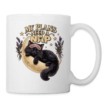 My Plans Need A Nap – Katzen Schlafspruch - Tasse - Weiß - Rechts