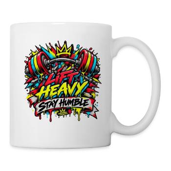 Lift Heavy Stay Humble Graffiti - Tasse - Weiß - Rechts
