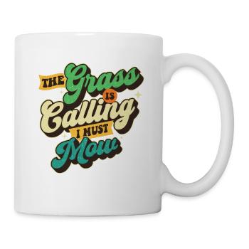 Das Gras ruft, ich muss mähen – Rasenmäher-Geschenk - Tasse - Weiß - Rechts