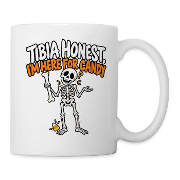 Tibia ehrlich: Skelet Candy Spruch - Tasse - Weiß - Rechts