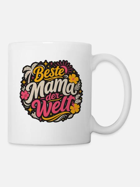 Beste Mama der Welt - Tasse - Weiß