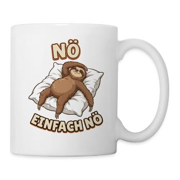 Nö Einfach Nö Faultier Lustiger Spruch - Tasse - Weiß - Rechts