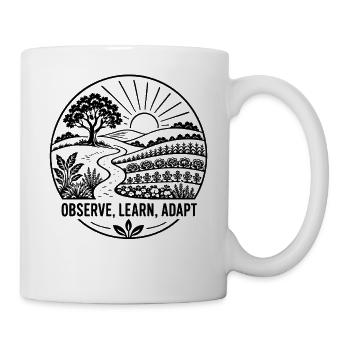 Beobachten Lernen Anpassen - Tasse - Weiß - Rechts