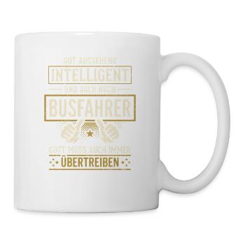 Busfahrer Gut Aussehend Intelligent Humor Spruch - Tasse - Weiß - Rechts