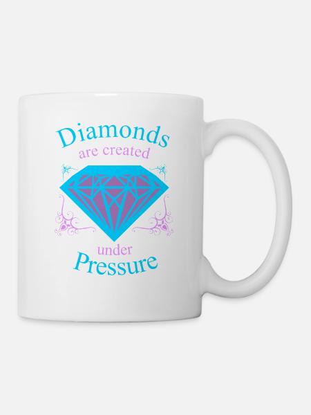Diamant unter Druck Kraftmotiv - Tasse - Weiß