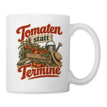 Tomaten statt Termine Tomatengärtner  - Tasse - Weiß - Rechts
