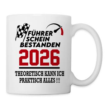 Führerschein bestanden 2026 Sprüche Fahrschule - Tasse - Weiß - Rechts