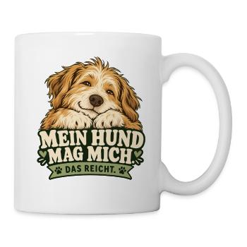 Mein Hund Mag Mich – Das Reicht - Tasse - Weiß - Rechts