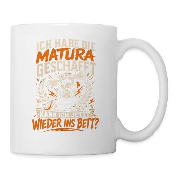 Matura geschafft kann ich ins Bett - Tasse - Weiß - Rechts