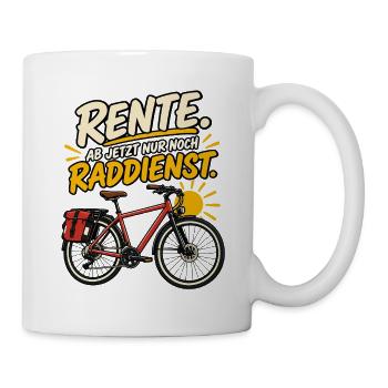 Rente: Ab jetzt nur noch Raddienst - Tasse - Weiß - Rechts