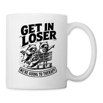 Get In Loser - Tasse - Weiß - Rechts