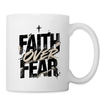 Faith Over Fear – Christliches Minimalist Design - Tasse - Weiß - Rechts
