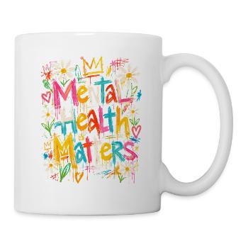 Mental Health Matters Graffiti Flowers - Tasse - Weiß - Rechts