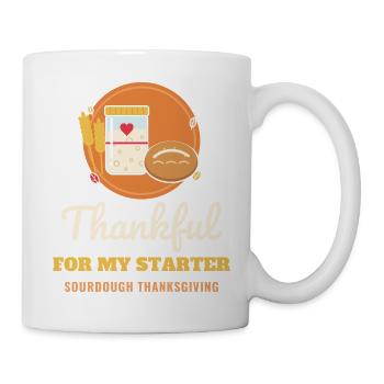Dankbar für meinen Starter-Sauerteigbäcker - Tasse - Weiß - Rechts