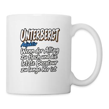 Unterbergt Bergtour Humor Definition - Tasse - Weiß - Rechts